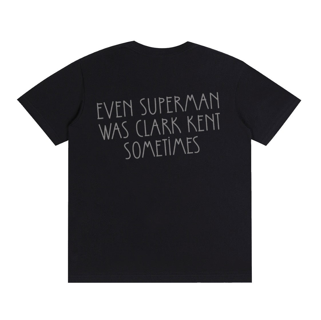 Even Superman Was Clark Kent Sometimes| Hollie Therapy and Counseling Short Sleeve t-shirt